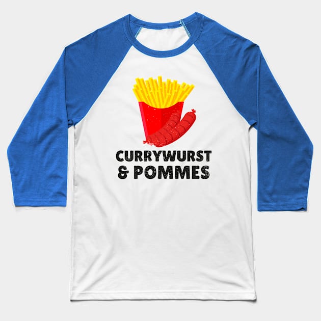 Currywurst & Pommes Bratwurst Fastfood Baseball T-Shirt by Foxxy Merch